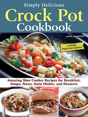 cover image of Simply Delicious Crock Pot Cookbook